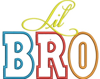 Lil Bro Applique Machine Embroidery Design, Big Brother Applique Design, Lil Bro Embroidery, Sibling Applique, Baby Applique, PES Files