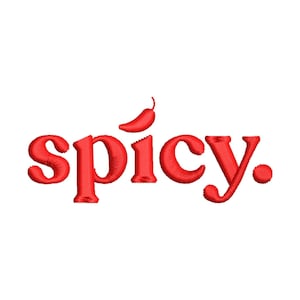 May include: Red embroidered text that reads "spicy" with a red chili pepper above the word.
