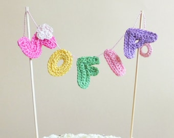 Name cake topper - 1st birthday cake topper - personalized cake topper - crochet letters cake topper - kids party decor - baby name decor