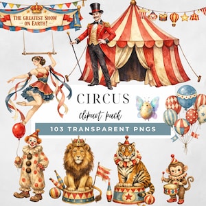 Könnte beinhalten: Aquarell-Illustration zum Thema Zirkus. Enthält einen Zirkusdirektor, ein Zirkuszelt, eine Trapezkünstlerin, einen Clown, einen Löwen, einen Tiger, einen Affen und Ballons. Der Text lautet "The Greatest Show on Earth!" und "CIRCUS clipart pack 103 TRANSPARENT PNGS."