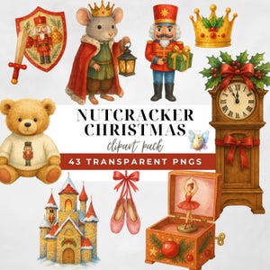 Könnte beinhalten: Aquarell-Illustrationen mit dem Thema Nussknacker-Weihnachten. Enthält einen Nussknacker, Mäusekönig, Teddybär, Schloss, Uhr, Krone, Ballettschuhe und eine Spieluhr mit Ballerina. Der Text lautet "Nutcracker Christmas clipart pack 43 transparent PNGs."
