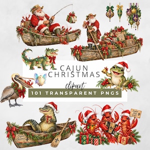 May include: A digital collection of Cajun Christmas clipart featuring Santa in a boat, an alligator with holiday lights, a pelican, a frog in a Santa hat, and crawfish playing music. The text reads CAJUN CHRISTMAS clipart 101 TRANSPARENT PNGS.