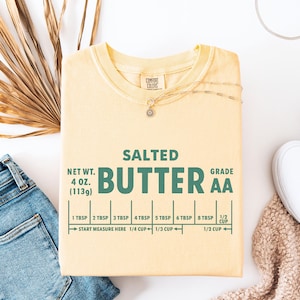 Funny Baker Gift, Salted Butter T-shirt , Butter Lover Shirt, Foodie Chef Shirt, Foodie Shirt, Baking Tee, Retro Shirt, Comfort Colors® image 1