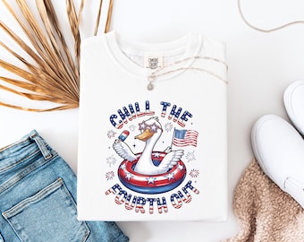 4th of July Shirt, Chill the Fourth Out T-Shirt, Independence Day Tee, Patriotic Shirt, Funny Summer Goose Tshirt, Comfort Colors®