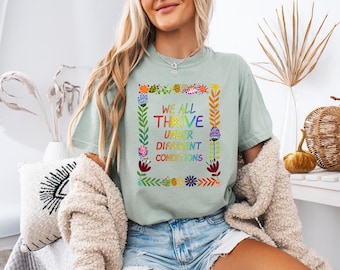 Mental Health Gifts, We All Thrive Under Different Tshirt, Special Education Teacher, Mental Health Awareness Shirt, Comfort Colors®