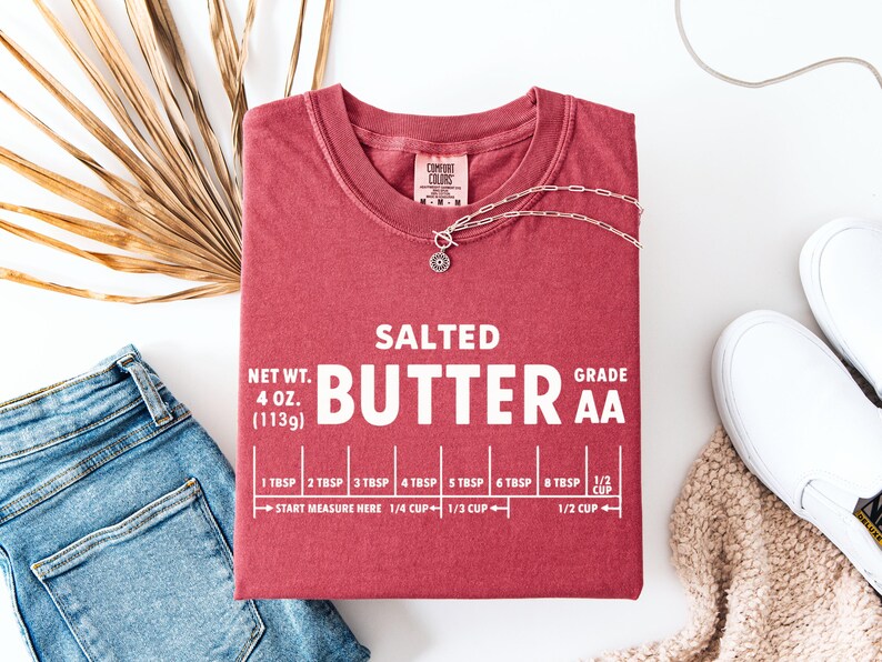 Funny Baker Gift, Salted Butter T-shirt , Butter Lover Shirt, Foodie Chef Shirt, Foodie Shirt, Baking Tee, Retro Shirt, Comfort Colors® image 6