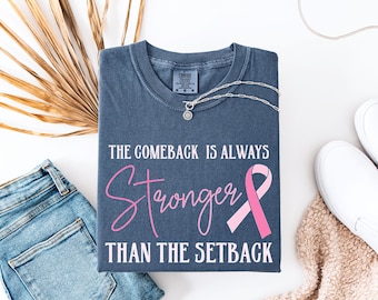Brustkrebs-Bewusstseins-T-Shirt, das Comeback ist immer stärker als das Rückschlag-T-Shirt, Überlebend Geschenk, Pink Ribbon Tee, Comfort Colors®
