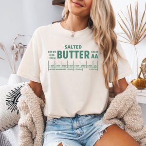 Funny Baker Gift, Salted Butter T-shirt , Butter Lover Shirt, Foodie Chef Shirt, Foodie Shirt, Baking Tee, Retro Shirt, Comfort Colors® image 3
