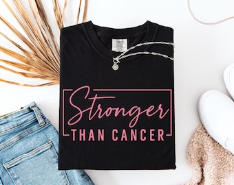 Brustkrebs-T-Shirt, stärker als Krebs T-Shirt, Cancer Krieger Shirt, Unterstützung Krebs Kämpfer T-Shirt, Krebs Überlebendes Geschenk, Comfort Colors®