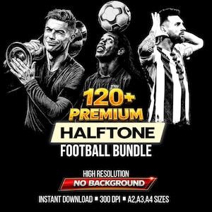 May include: Monochrome graphic of three football players with a football. The image includes the text "120+ PREMIUM HALFTONE FOOTBALL BUNDLE." Additional text reads "HIGH RESOLUTION," "NO BACKGROUND," and "INSTANT DOWNLOAD - 300 DPI - A2, A3, A4 SIZES."