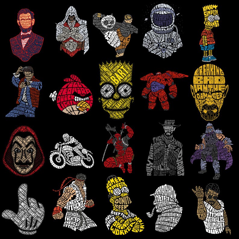 May include: A collection of pop culture character illustrations, each formed from words. Includes figures like Bart Simpson, Deadpool, and an astronaut, all set against a black background. The designs are filled with text.