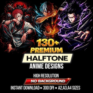 May include: Digital art featuring three anime characters with dynamic poses and vibrant colors. The image includes text that reads "130+ Premium Halftone Anime Designs" and other details about the product.