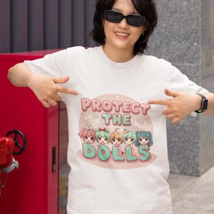 Protect The Dolls Kawaii Shirt, Cute Anime Feminist Tee for Women's Rights Gift
