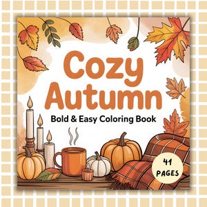 Cozy Fall Coloring Book | 41 Autumn Designs | Instant Digital Download PDF