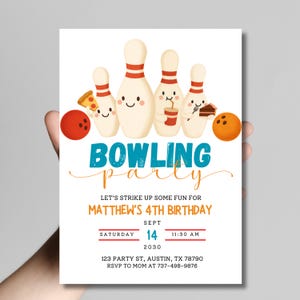 May include: White invitation with a bowling theme. The text "BOWLING party" is in teal and gold script. The invitation includes bowling pins with smiling faces, a bowling ball, and pizza. It reads "LET'S STRIKE UP SOME FUN FOR MATTHEW'S 4TH BIRTHDAY".