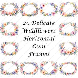 May include: A collection of 20 watercolour wildflower oval frames. Each frame is adorned with a variety of flowers and foliage in pinks, purples, yellows, and blues. The text reads "20 Delicate Wildflowers Horizontal Oval Frames."