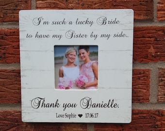 Sono tali una sorella sposa fortunata al mio fianco, regalo di nozze personalizzata 8 x 8 pollici
