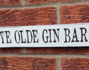 Gin Lovers 'Ye Olde Gin Bar' Distressed Wooden Sign