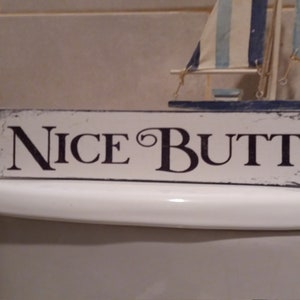 shabby chic distressed nice butt bathroom toilet fun sign gift idea wooden sign plaque Sale