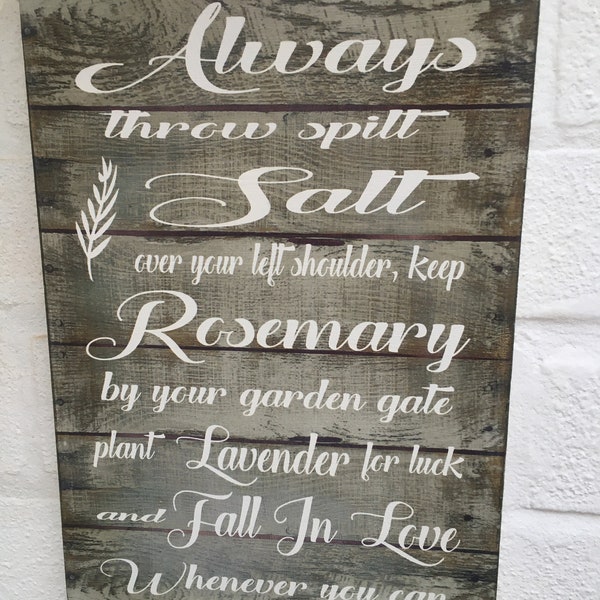 Practical magic quote always throw spilt salt sign plaque rustic distressed shabby chic vintage sign