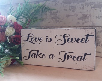 Wedding sweet table candy cart  candy bar love is sweet wooden sign plaque free standing