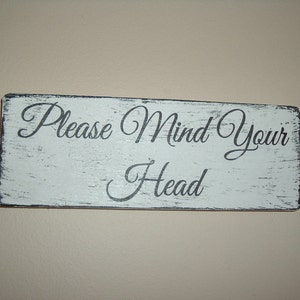 mind your head sign plaque distressed shabby chic vintage sign
