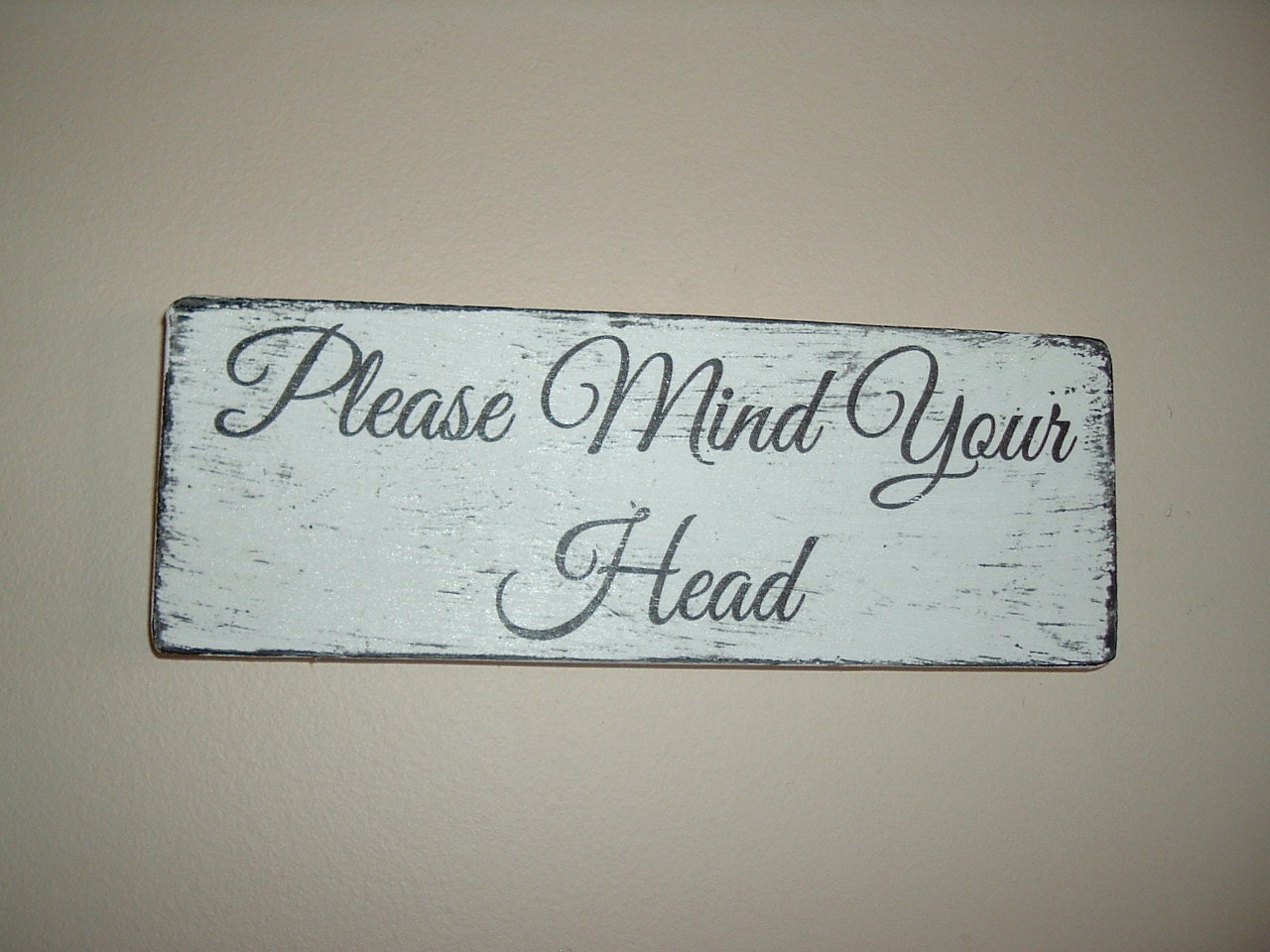 Mind Your Head Sign Plaque Distressed Shabby Chic Vintage Sign - Etsy UK