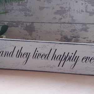 shabby chic distressed and they lived happily ever after wedding sign wooden plaque free standing