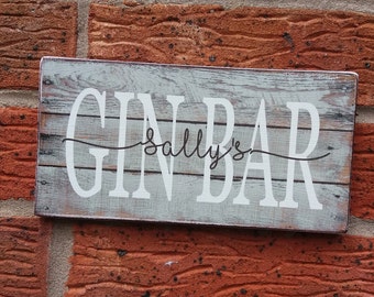 Gin Bar Gin Lovers Gin Personalised shabby chic hanging wooden sign plaque