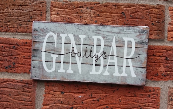 Personalized Gin Bar Sign: Shabby Chic Hanging Plaque