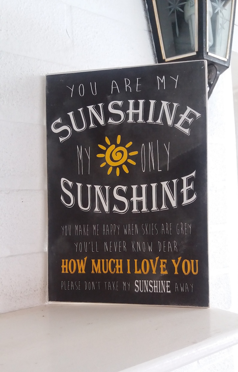 You Are My Sunshine Wooden Chalk Board Effect Sign Plaque Etsy