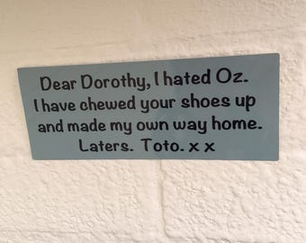 Rustic Metal Wizard of Oz Sign: Dorothy, I Hated Oz