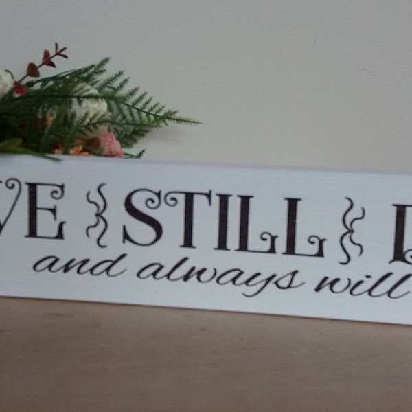 We still do and always will free standing plaque wedding anniversary sign