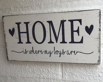 Home is where my boys are distressed rustic hanging wall sign plaque