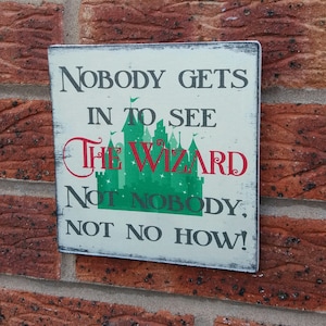 Wizard of Oz Wooden Sign: Shabby Chic Home Decor (6x6 inches)