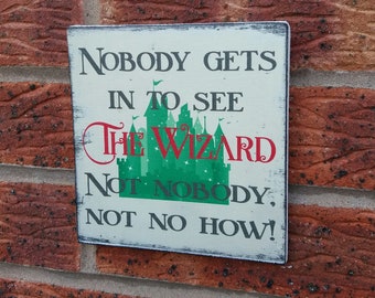 Wizard of Oz Wooden Sign: Shabby Chic Home Decor (6x6 inches)