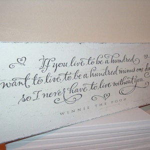 Winnie pooh wooden plaque quote 100 years/smallest room shabby chic distressed