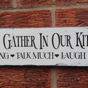 shabby chic Come Gather In Our Kitchen Hanging sign wooden plaque