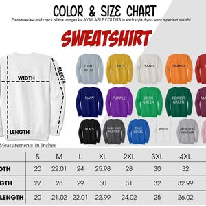 May include: A color and size chart for sweatshirts, featuring a white sweatshirt with measurements in inches. The chart displays various colors like light blue, gold, and red, along with size details from S to 5XL, including width, length, and sleeve length.