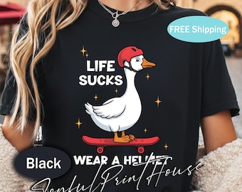 Das Leben ist zum Kotzen tragen einen Helm Shirt Lustige Gans Shirt Dummes Tier Shirt Lustiges Meme Shirt schrulligen Humor T-Shirt Niedliches Skateboard Shirt Geschenk