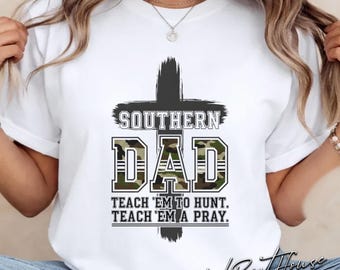 Südliches Dad Shirt Lehren Sie Em zu jagen Lehren Sie Em zu beten Christliches Jagd-Shirt Camo Cross Shirt Geschenk für Papa Rustikales Glaube Shirt Vater Geschenk