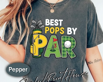 Beste Pops von Par Shirt Lustiges Golf Opa Shirt Golf Papa Shirt Vatertag Geschenk für Opa Golfer Shirt Geschenk für Papa Golf Liebhaber Tee