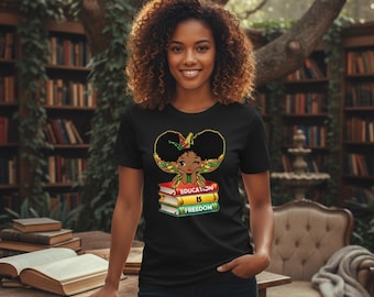 Education Is Freedom T-Shirt, Black History Graphic Tee, Teacher Gift