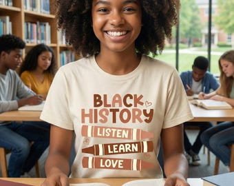 Black History Month Shirt, Listen Learn Love Tee, Awareness Gift