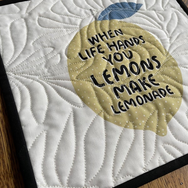 Gingiber Words to Live By Mini Quilt - When Life Hands you Lemons Make Lemonade - Quilted Wall Hanging - Word Art - Inspirational