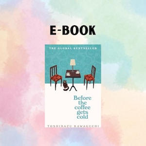Before the Coffee Gets Cold by Toshikazu Kawaguchi ebook