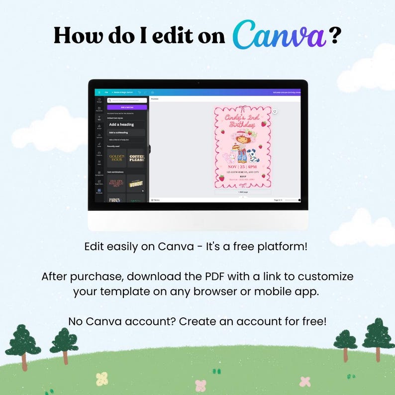 May include: A computer screen displays a Canva interface with a birthday invitation template. The text "How do I edit on Canva?" is at the top. The invitation is pink with illustrations and the text "Candy's 2nd Birthday". The image also includes the text "Edit easily on Canva - It's a free platform!"