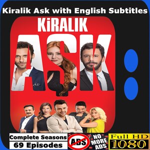 Kiralik Ask Turkish Series English Subtitles Download Watch Trending Tv Series Turkish Drama Love for Rent Complete Seasons No Ads HD 1080p