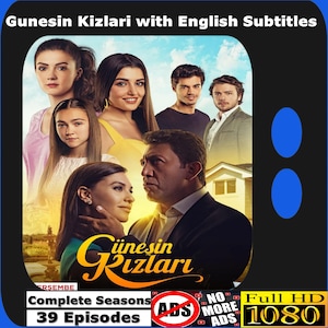 Gunesin Kizlari Turkish Series English Subtitles Download Watch Trending Tv Series Turkish Drama Sunshine Girls No Ads HD 1080p Quality gift