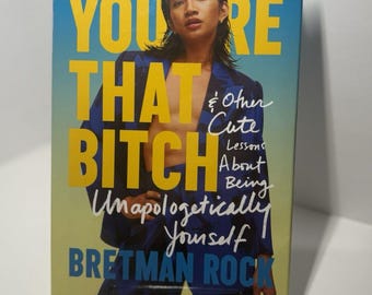 Youre That Bitch By Bretman Rock Hardcover